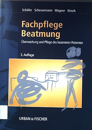 Bild des Verkufers fr Fachpflege Beatmung: berwachung und Pflege des beatmeten Patienten. zum Verkauf von books4less (Versandantiquariat Petra Gros GmbH & Co. KG)