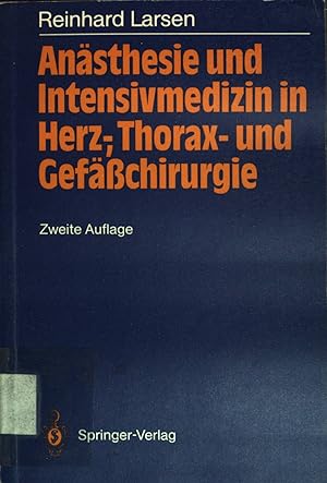 Bild des Verkufers fr Ansthesie und Intensivmedizin in Herz-, Thorax- und Gefsschirurgie. zum Verkauf von books4less (Versandantiquariat Petra Gros GmbH & Co. KG)