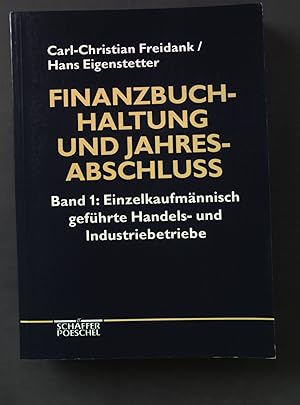 Seller image for Finanzbuchhaltung und Jahresabschluss: Einzelkaufmnnisch gefhrte Handels- und Industriebetriebe for sale by books4less (Versandantiquariat Petra Gros GmbH & Co. KG)