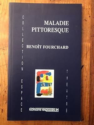 Imagen del vendedor de Maladie Pittoresque a la venta por Librairie des Possibles