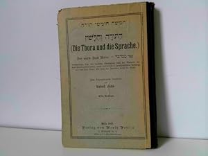 Die Thora und die Sprache. Das vierte Buch Moses. Vollständiger Text mit deutscher Übersetzung na...