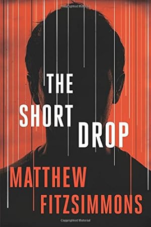 Seller image for The Short Drop (Gibson Vaughn) by FitzSimmons, Matthew [Paperback ] for sale by booksXpress