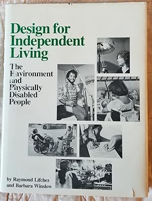 Bild des Verkufers fr Design for Independent Living: The Environment and Physically Disabled People zum Verkauf von CS Books and More