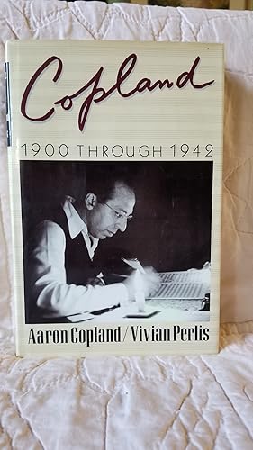 Image du vendeur pour Copland: 1900 Through 1942 mis en vente par CS Books and More