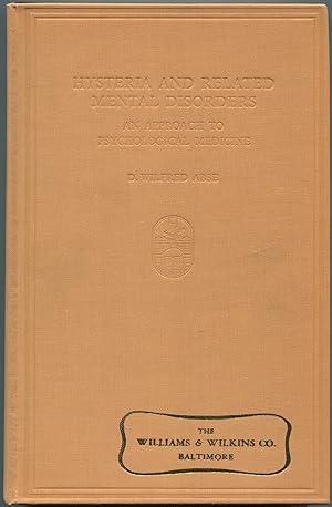 Bild des Verkufers fr Hysteria and Related Mental Disorders: An Approach to Psychological Medicine zum Verkauf von Between the Covers-Rare Books, Inc. ABAA