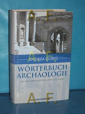 Seller image for Wrterbuch Archologie for sale by Antiquarische Fundgrube e.U.