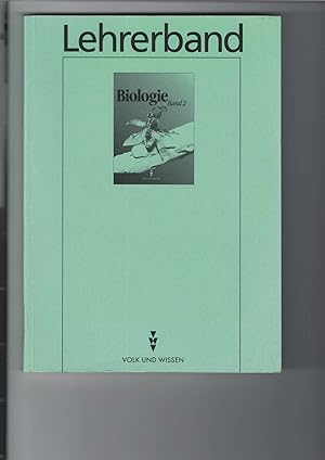 Seller image for Lehrerband Biologie, Band 2. Lehrbuch fr die Klassen 7 und 8. Mit Abbildungen. for sale by Antiquariat Frank Dahms