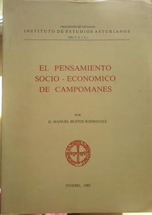 Imagen del vendedor de El pensamiento socio-econmico de Campomanes [Jan 01, 1982] Bustos Rodr,guez, Manuel a la venta por Herr Klaus Dieter Boettcher