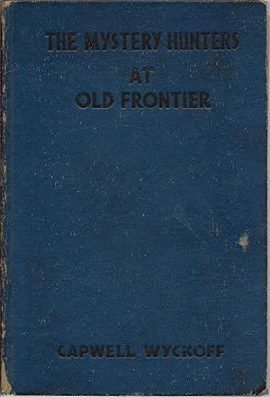 Seller image for The Mystery Hunters at Old Frontier for sale by First Class Used Books