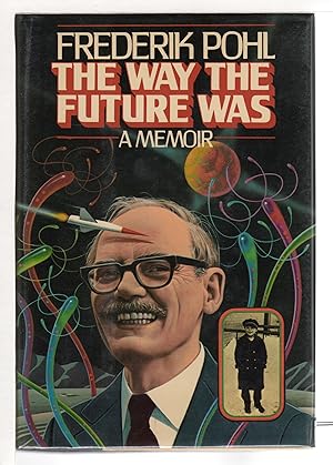 Seller image for THE WAY THE FUTURE WAS: A Memoir. for sale by Bookfever, IOBA  (Volk & Iiams)