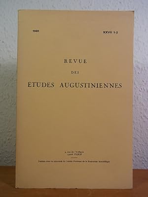 Revue des études Augustiniennes XXVII 1-2, 1981