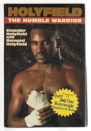 Seller image for HOLYFIELD: The Humble Warrior. for sale by Bookfever, IOBA  (Volk & Iiams)