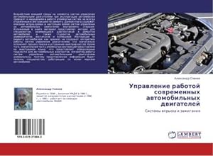 Seller image for Uprawlenie rabotoj sowremennyh awtomobil'nyh dwigatelej : Sistemy wpryska i zazhiganiq for sale by AHA-BUCH GmbH