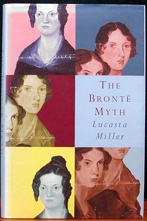 Seller image for THE BRONTE MYTH. for sale by The Antique Bookshop & Curios (ANZAAB)