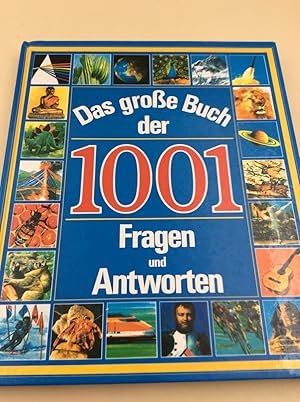 Bild des Verkufers fr Das groe Buch der 1001 Fragen und Antworten. ( Ab 10 J.) zum Verkauf von Berg-Berg Bcherwelt