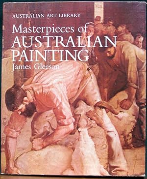 MASTERPIECES OF AUSTRALIAN PAINTING.