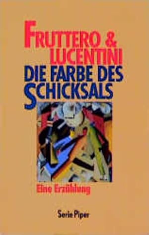 Die Farbe des Schicksals: Eine Erzählung (Piper Taschenbuch)