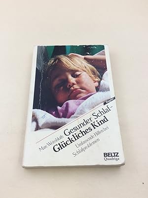 Seller image for Gesunder Schlaf, glckliches Kind. Umfassende Hilfen bei Schlafproblemen for sale by Berg-Berg Bcherwelt