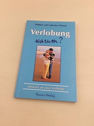 Imagen del vendedor de Verlobung - Warum?: Antwort an zwei Verliebte a la venta por Berg-Berg Bcherwelt