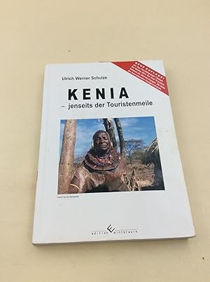 Bild des Verkufers fr Kenia - jenseits der Touristenmeile: 2. berarbeitete Auflage zum Verkauf von Berg-Berg Bcherwelt