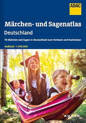 ADAC Märchen- und Sagenatlas Deutschland: 70 Märchen und Sagen in Deutschland zum Vorlesen und Na...