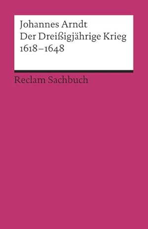 Bild des Verkufers fr Der Dreiigjhrige Krieg 1618?1648 (Reclams Universal-Bibliothek) zum Verkauf von Berg-Berg Bcherwelt