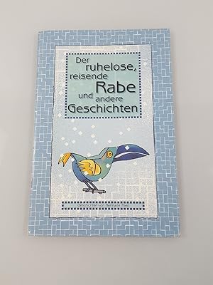 Immagine del venditore per Der ruhelose Rabe und andere Geschichten venduto da SIGA eG