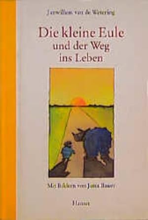 Seller image for Die kleine Eule und der Weg ins Leben for sale by Gerald Wollermann