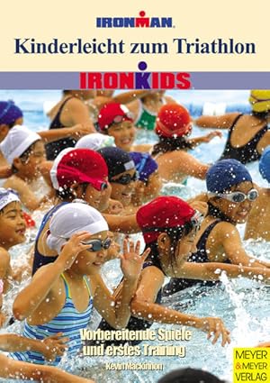 Kinderleicht zum Triathlon - Ironkids