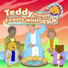 Bild des Verkufers fr Teddy Horsley Feasts With Jesus (Teddy Horsley Series) zum Verkauf von WeBuyBooks