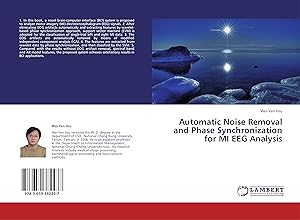 Seller image for Automatic Noise Removal and Phase Synchronization for MI EEG Analysis for sale by moluna