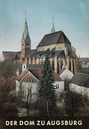 Image du vendeur pour Der Dom zu Augsburg. / Kleine Kunstfhrer ; Nr. 64 mis en vente par Versandantiquariat Nussbaum