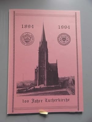 100 Jahre Lutherkirche 1894-1994 Remscheid