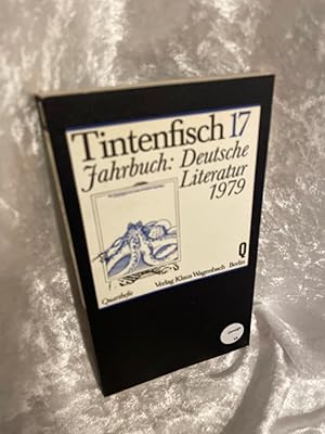 Seller image for Tintenfisch XVII. Jahrbuch: Deutsche Literatur 1979. Quarthefte ; 102 for sale by Antiquariat Jochen Mohr -Books and Mohr-