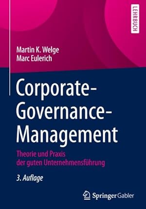Image du vendeur pour Corporate-Governance-Management : Theorie und Praxis der guten Unternehmensfhrung mis en vente par AHA-BUCH GmbH