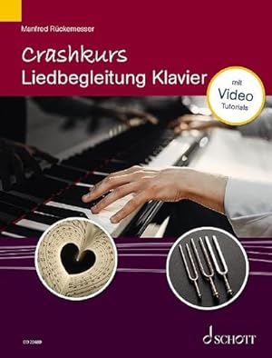 Bild des Verkufers fr Crashkurs Liedbegleitung : Klavier. Klavier. zum Verkauf von AHA-BUCH GmbH
