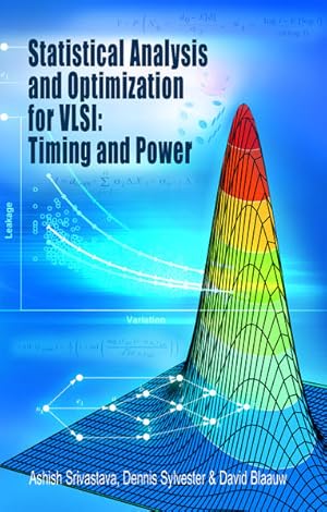 Imagen del vendedor de Statistical Analysis and Optimization for VLSI: Timing and Power. a la venta por Antiquariat Thomas Haker GmbH & Co. KG