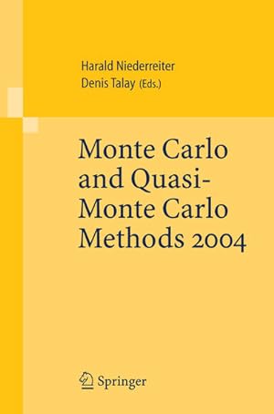 Bild des Verkufers fr Monte Carlo and Quasi-Monte Carlo Methods 2004. zum Verkauf von Antiquariat Thomas Haker GmbH & Co. KG