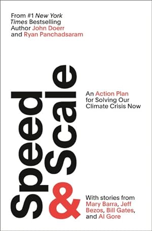 Bild des Verkufers fr Speed & Scale : An Action Plan for Solving Our Climate Crisis Now zum Verkauf von GreatBookPricesUK