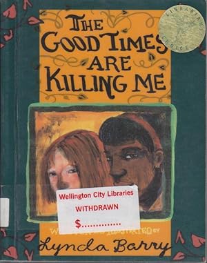 Seller image for The Good Times Are Killing Me for sale by Bcher bei den 7 Bergen