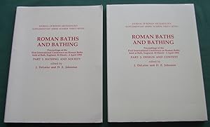 Roman Baths and Bathing Proceedings of the First International Conference on Roman Baths Held at ...