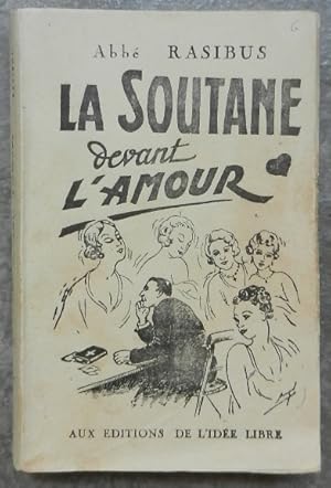 La soutane devant l'amour.