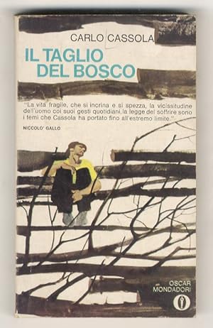 Seller image for Il taglio del bosco. for sale by Libreria Oreste Gozzini snc
