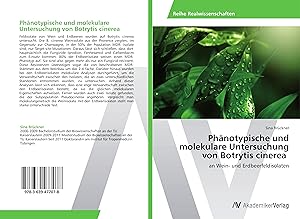 Bild des Verkufers fr Phaenotypische und molekulare Untersuchung von Botrytis cinerea zum Verkauf von moluna