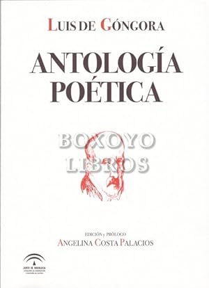 Antología poetica. Edición y prólogo de Angelina Costa Palacios