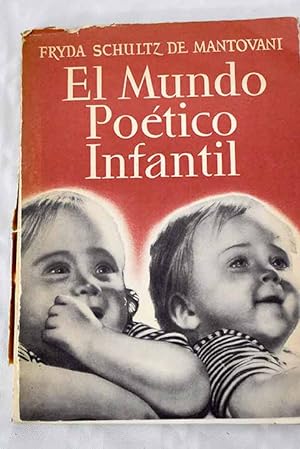 Bild des Verkufers fr El mundo potico infantil zum Verkauf von Alcan Libros