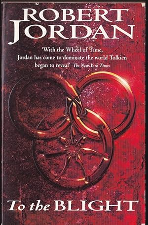 Image du vendeur pour To The Blight: Part Two of The Eye of the World (Wheel of Time) mis en vente par Caerwen Books