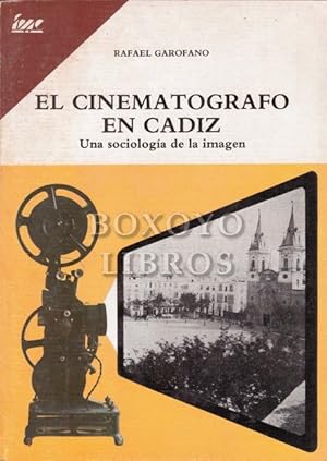 Imagen del vendedor de El cinematgrafo en Cdiz. Una sociologa de la imagen (1896-1930) a la venta por Boxoyo Libros S.L.