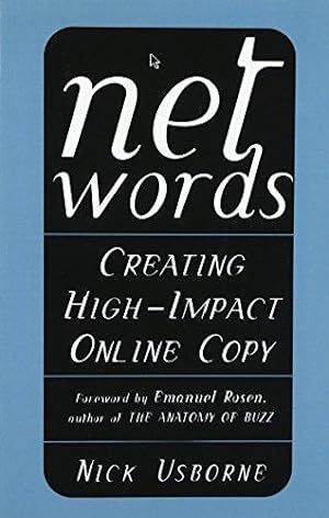Bild des Verkufers fr Net Words: Creating High-Impact Online Copy zum Verkauf von WeBuyBooks
