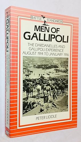 Immagine del venditore per Men of Gallipoli: the Dardanelles and Gallipoli Experience, August 1914 to January 1916 venduto da Hadwebutknown